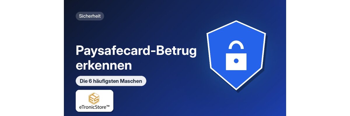 Paysafecard-Betrug erkennen: Die 6 häufigsten Maschen - Paysafecard-Betrug erkennen: Die 6 häufigsten Maschen 2026